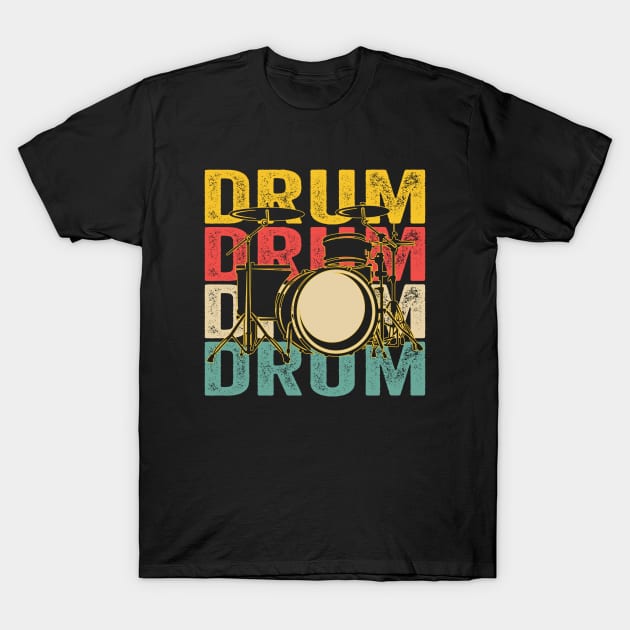 Drums Drummer Band Drumset Retro Vintage T-Shirt by Wakzs3Arts